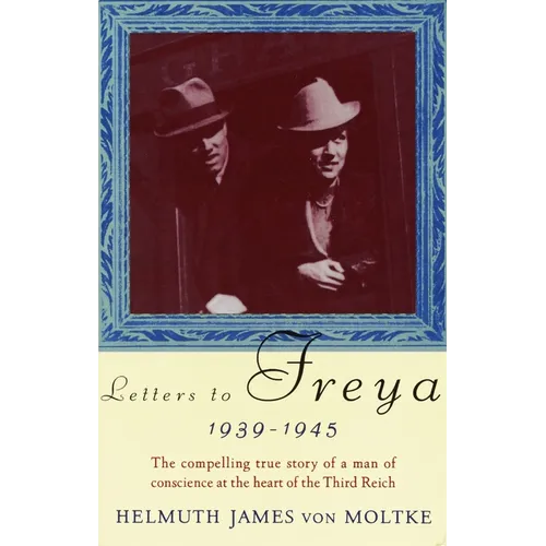 Letters to Freya, 1939-1945 - Paperback