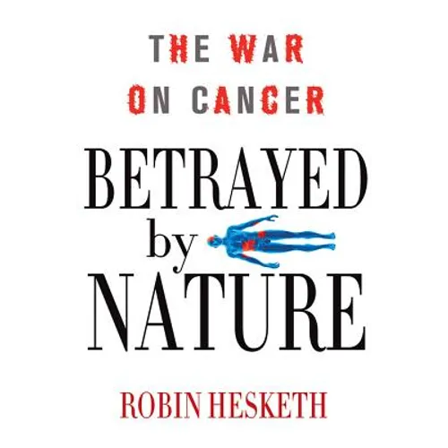 Betrayed by Nature - Hardcover