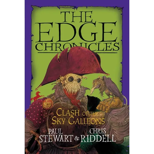 Edge Chronicles: Clash of the Sky Galleons - Paperback