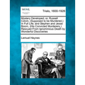 Mystery Developed; Or, Russell Colvin, (Supposed to Be Murdered, ) in Full Life; And Stephen and Jesse Boorn, (His Convicted Murderers, ) Rescued from - Paperback