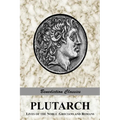 Plutarch: Lives of the noble Grecians and Romans (Complete and Unabridged) - Paperback