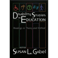 Disability Studies in Education: Readings in Theory and Method - Paperback