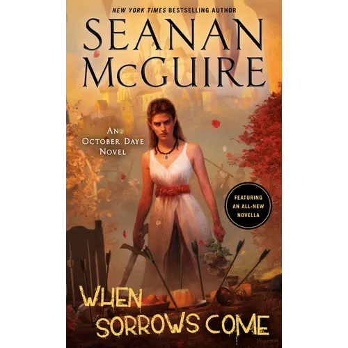 When Sorrows Come: An October Daye Novel - Mass Market Paperbound