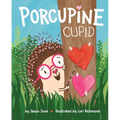 Porcupine Cupid - Hardcover