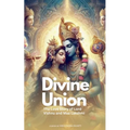 Divine Union; The Love Story of Lord Vishnu and Maa Lakshmi - Paperback
