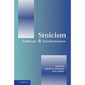 Stoicism: Traditions and Transformations - Paperback