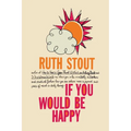 If You Would be Happy - Paperback