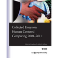 Collected Essays on Human-Centered Computing, 2001-2011 - Paperback