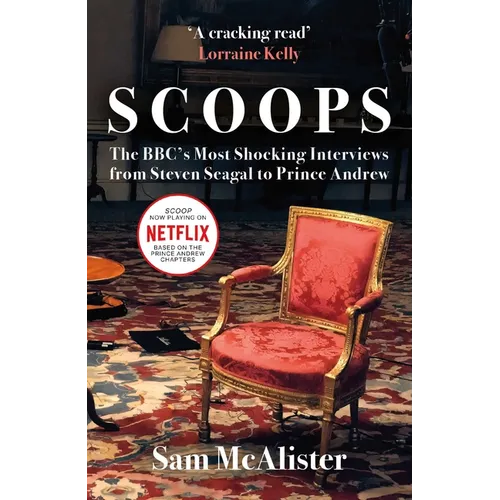 Scoops: Now a Major Movie on Netflix - Hardcover