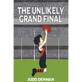 The Unlikely Grand Final - Paperback