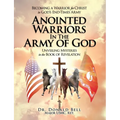 Anointed Warriors in the Army of God - Paperback