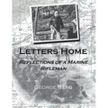 Letters Home: Reflections of a Marine Rifleman - Paperback