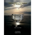 Steps to Technical Development for Drummers: With emphasis on time, tempo, rhythmic accuracy for Drum Set, Rudimental and Classical Playing - Paperback
