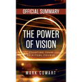 The Official Summary of The Power of Vision: Charting Your Spiritual Course - Paperback