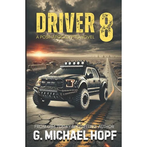 Driver 8: A Post-Apocalyptic Novel - Paperback