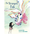 The Strangest Fish - Hardcover