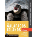 The Galapagos Islands and Ecuador: Your Essential Handbook for Exploring Darwin's Enchanted Islands, 3rd Edition - Paperback