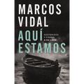 Aquí Estamos: Sostenidos Y Firmes a Su Lado - Paperback