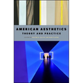 American Aesthetics: Theory and Practice - Paperback