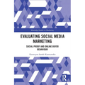 Evaluating Social Media Marketing: Social Proof and Online Buyer Behaviour - Paperback