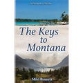 The Keys to Montana: A Florida Keys Novella - Paperback