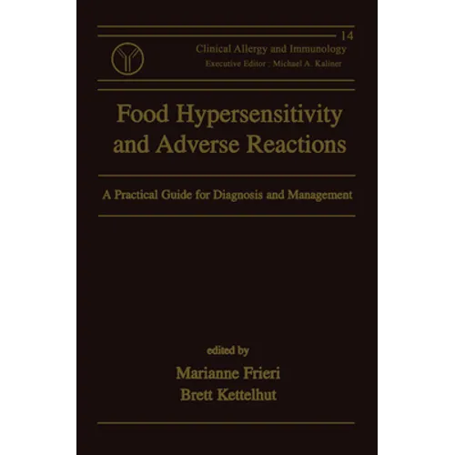 Food Hypersensitivity and Adverse Reactions: A Practical Guide for Diagnosis and Management - Paperback