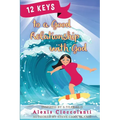 12 Keys to a Good Relationship with God - Paperback