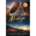 Miss Me, Always - Paperback