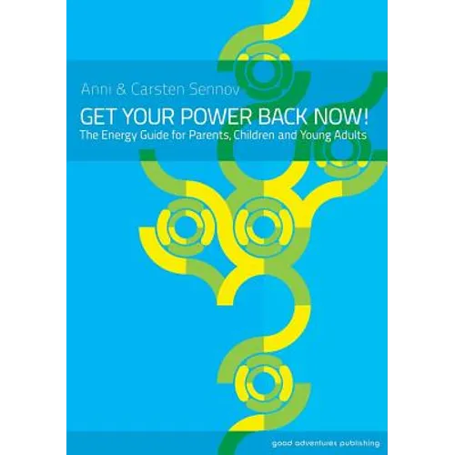 Get Your Power Back Now! - Paperback