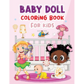Baby Doll Coloring Book - Paperback