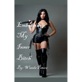Embracing My Inner Bitch - Paperback
