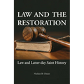 Law and the Restoration: Law and Latter-day Saint History - Paperback
