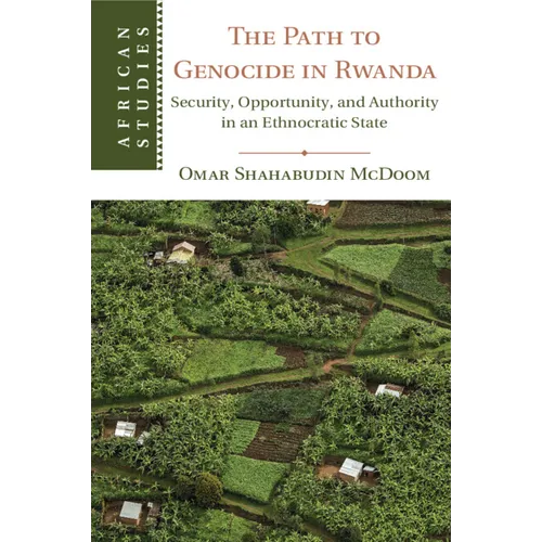 The Path to Genocide in Rwanda - Paperback