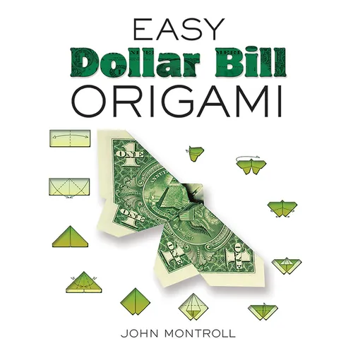 Easy Dollar Bill Origami - Paperback