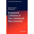 Background Calibration of Time-Interleaved Data Converters - Hardcover