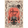 The Gathering Dark: An Anthology of Folk Horror - Hardcover