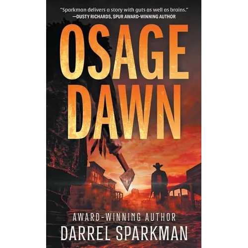 Osage Dawn: A Western Novel - Paperback