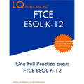 FTCE ESOL K-12: One Full Practice Exam - Free Online Tutoring - Updated Exam Questions - Paperback