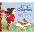 Super Catarina Y Los Super Insectos - Paperback