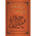 Hero of Oria - Hardcover