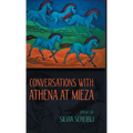 Conversations with Athena at Mieza - Hardcover