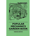 Popular Mechanics Garden Book - Paperback