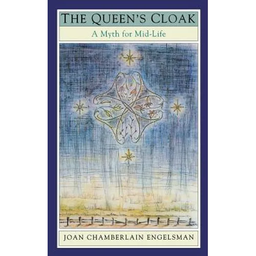 The Queen's Cloak: A Myth for Mid-Life - Paperback