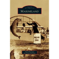 Marineland - Hardcover