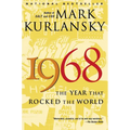 1968: The Year That Rocked the World - Paperback
