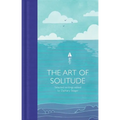 The Art of Solitude - Hardcover