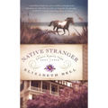 Native Stranger - Hardcover