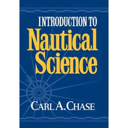 Introduction to Nautical Science - Hardcover