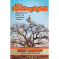 The Hunting Spirit: Hunting Stories Filled with Inspiration & Humor - Paperback