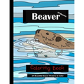 Beaver Coloring Book - Paperback